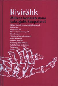 Millest kõneleb vana taksojuht kuupaistel