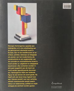 Voor een Nieuwe Wereld: Georges Vantongerloo en zijn Omgeving van Piet Mondriaan tot Max Bill