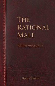 The Rational Male: Positive Masculinity