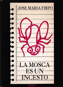 La Mosca es un Incesto