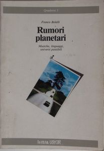 Rumori planetari. Musiche, linguaggi, universi possibili