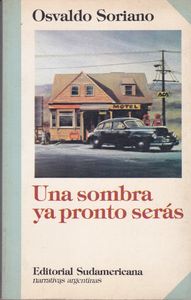 Una Sombra Ya Pronto Serás