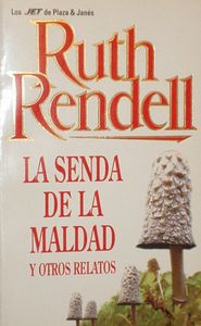 La senda de la maldad y otros relatos