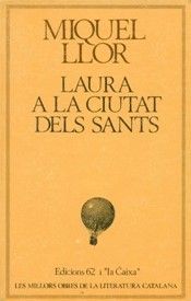Laura a la ciutat dels sants
