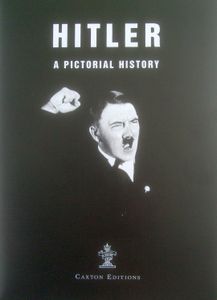 Hitler: A Pictorial Biography