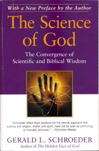 The Science of God: The Convergence of Scientific and Biblical Wisdom