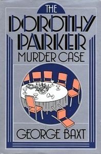 The Dorothy Parker Murder Case
