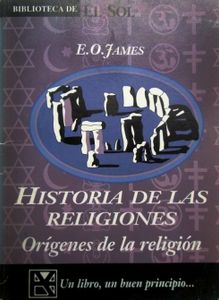 Historia de las Religiones: Orígenes de la Religión