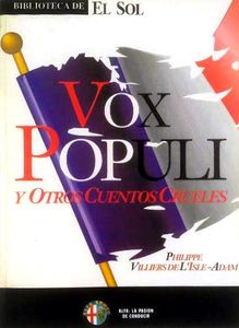 Vox Populi y Otros Cuentos Crueles