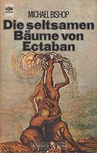 Die seltsamen Bäume von Ectaban
