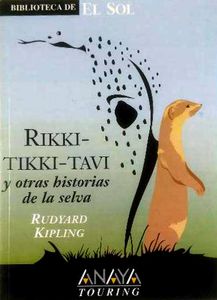 Rikki-Tikki-Tavi y Otras Historias de la Selva