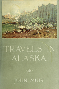 Travels in Alaska
