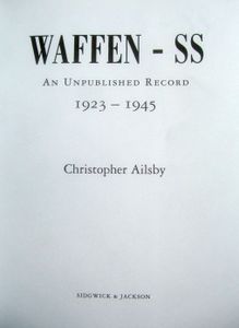 Waffen-SS: An Unpublished Record 1923-1945