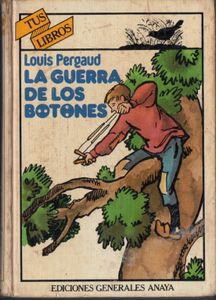 La Guerra De Los Botones