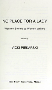 No Place for a Lady: Western Stories by Women Writers