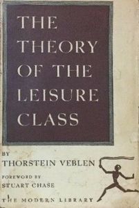 The Theory of the Leisure Class