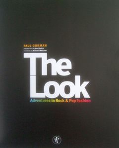 The Look: Adventures in Rock & Pop Fashion