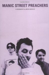Manic Street Preachers: A Biography