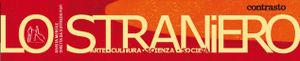 Lo Straniero. Arte, cultura, scienza, società