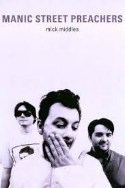 Manic Street Preachers: A Biography
