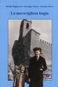 La Meravigliosa Bugia