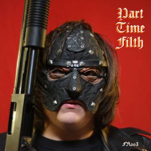 Part Time Filth