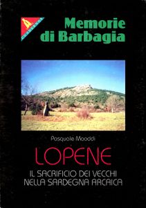 Lopene ; l'immolazione dei vecchi nella Sardegna arcaica : tradizioni e leggende