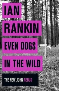 Even Dogs in the Wild