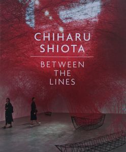 Chiharu Shiota: Between the Lines