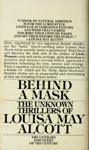 Behind a Mask: The Unknown Thrillers of Louisa May Alcott