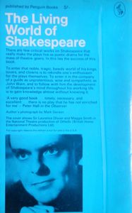 The Living World of Shakespeare: A Playgoer's Guide