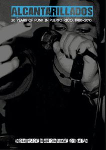 Alcantarillados: 30 years of punk in Puerto Rico, 1980-2010