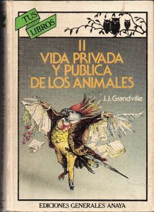 Vida Privada Y Pública De Los Animales II