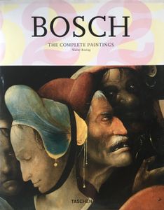 Bosch: Between Heaven and Hell (The Complete Paintings)