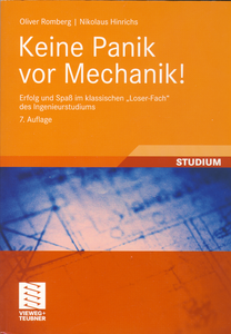 Keine Panik vor Mechanik! - Erfolg und Spaß im klassischen "Loser-Fach" des Ingenieurstudiums