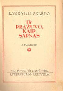 Ir Pražuvo, Kaip Sapnas