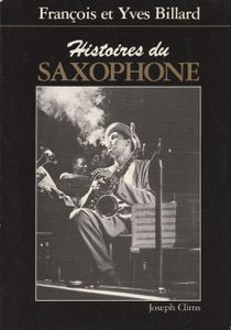 Histoires du saxophone