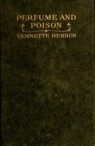 Perfume and Poison