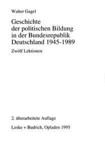 Geschichte der politischen Bildung in der Bundesrepublik Deutschland 1945-1989