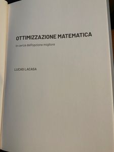 Grandi idee della matematica - n. 34 - Ottimizzazione matematica