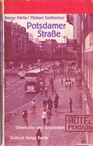 Potsdamer Straße - Sittenbilder und Geschichten