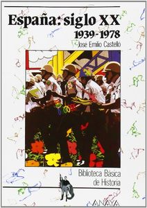 España: siglo XX 1939-1978