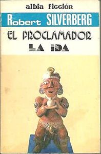 El proclamador. La ida