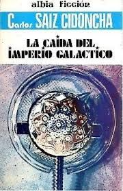 La caída del imperio galáctico