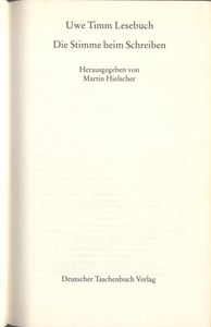 Uwe Timm Lesebuch: Die Stimme beim Schreiben