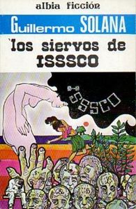 Los siervos de Isssco