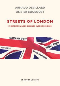 Streets of London: L'Histoire du Rock dans les Rues de Londres