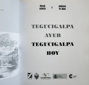 Tegucigalpa Ayer Tegucigalpa Hoy