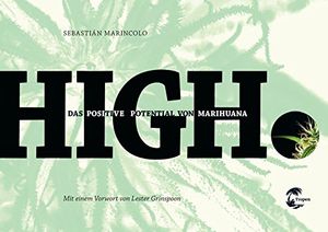 HIGH: Das positive Potential von Marihuana