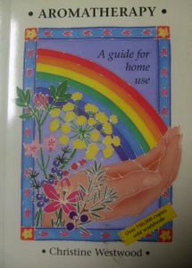 Aromatherapy: A Guide for Home Use